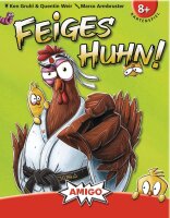 AMIGO Feiges Huhn!